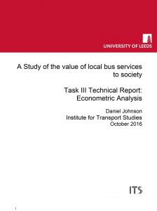 A Study of the value of local bus services to society Task III Technical Report: Econometric Analysis